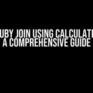 Rails/Ruby Join Using Calculated Field: A Comprehensive Guide